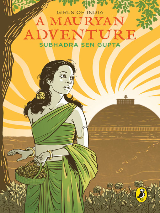 Title details for A Mauryan Adventure by Subhadra Sen Gupta - Available